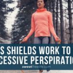 Do dress shields work to manage excessive perspiration