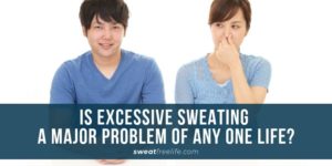 excessive sweating control strategies