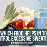 food helps in to control excessive sweating