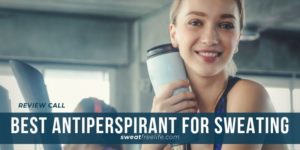 Certain Dri AntiPerspirant Review, Is IT WORKS for sweating