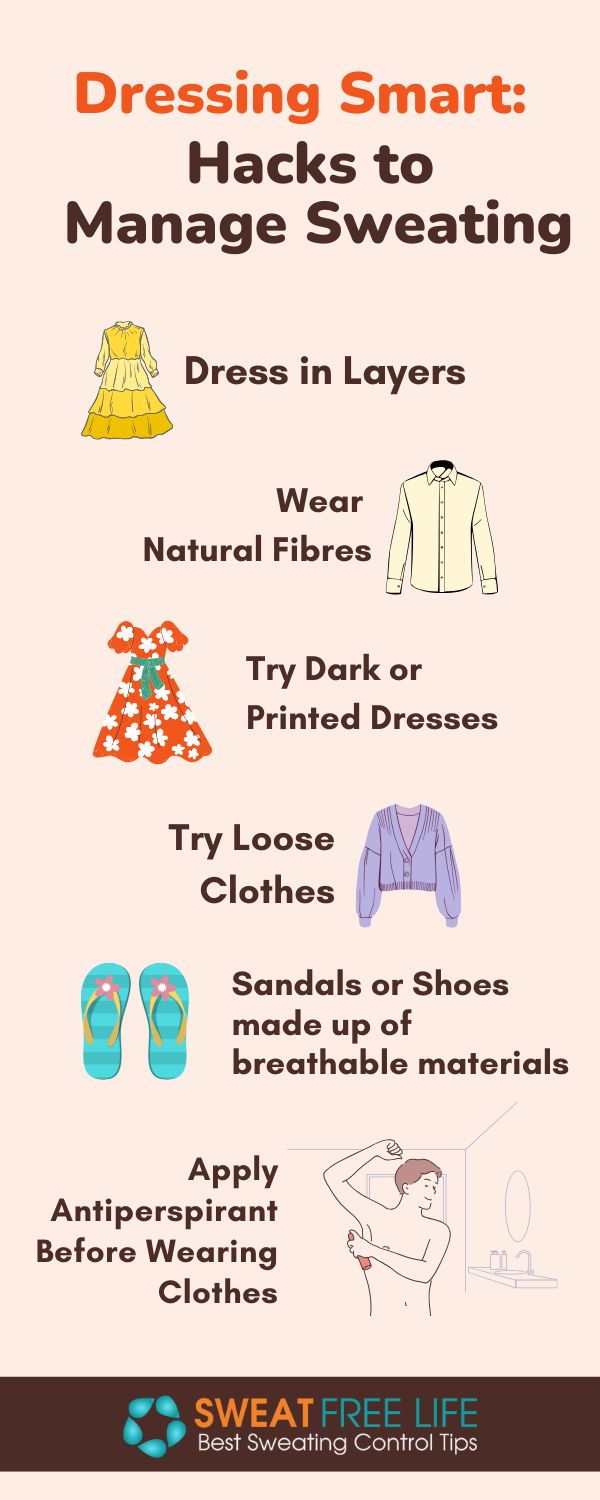 Dressing Hacks to manage sweating